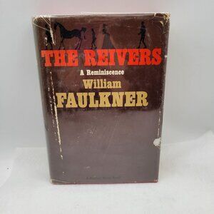 The Reivers: A Reminiscence By William Faulkner 1962 Hardcover Dust Jacket Vinta
